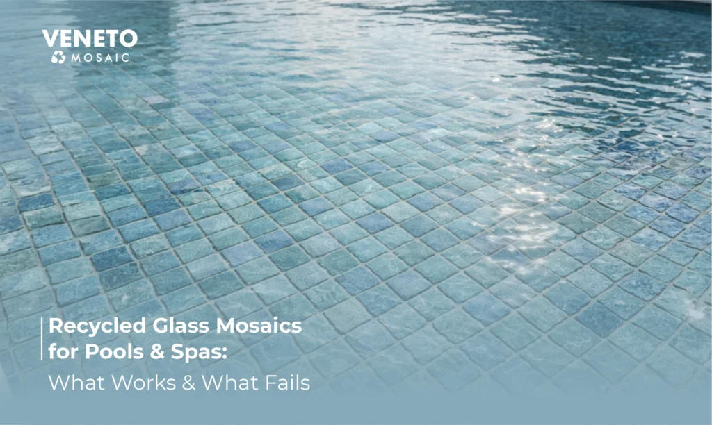 Recycked Glass Mosaic for Pools & Spas